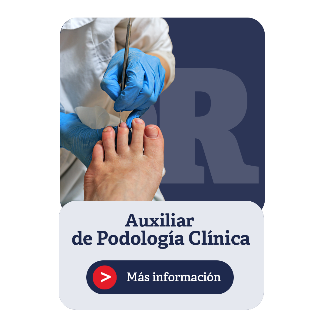 Curso Auxiliar de Podología Clínica